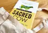 Sacred Cow: It’s the How